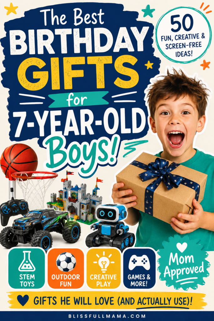 Best birthday gifts for 7 year old boys 