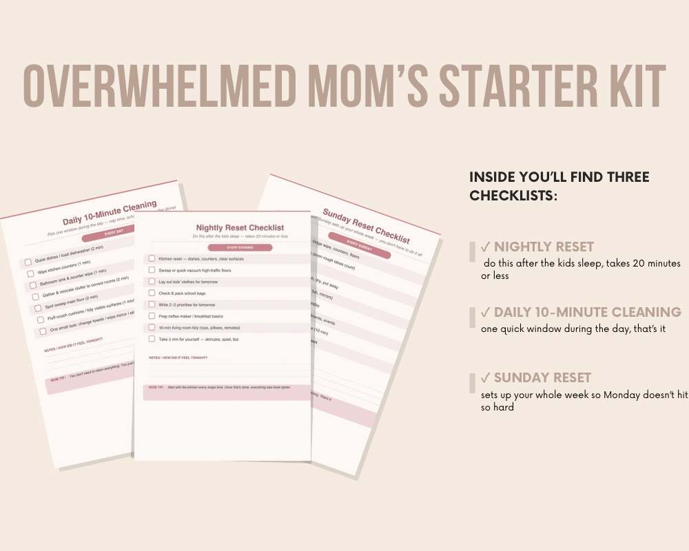Overwhelmed Mom’s Starter Kit