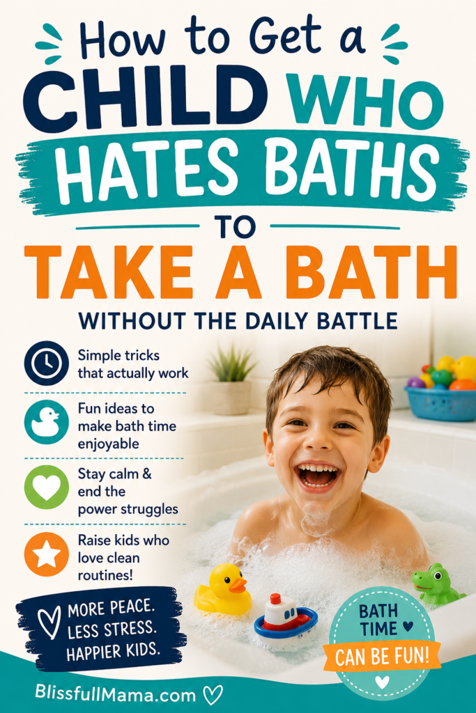 How to Get a Child Who Hates Baths to Take a Bath